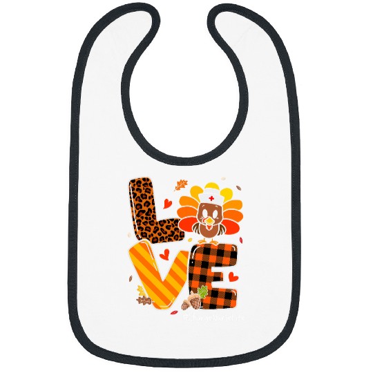 Love nurses Life Fall Charge nurses Turkey Thanksgiving Day Bibs