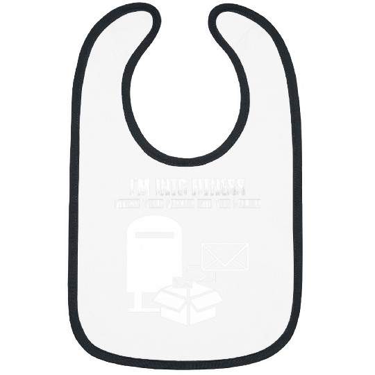 Im Into Fitness Whole Package Postal Funny Postal Worker Bibs