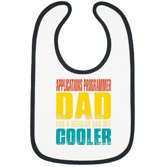 Mens Applications Programmer Dad Like a Regular Dad but Cooler 1 Bibs