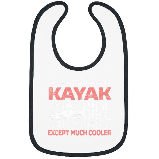 Im A Kayak Girl Kayaking Kayaker Canoeing Boat Paddling Bibs
