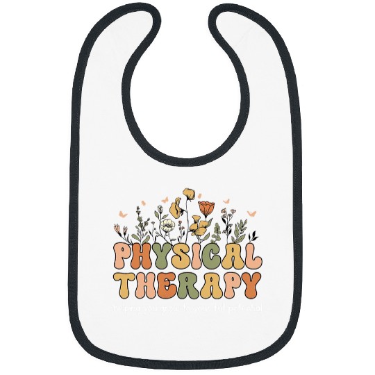 Physical Therapy PTA Helping You Grow To Your Full Potential Bibs