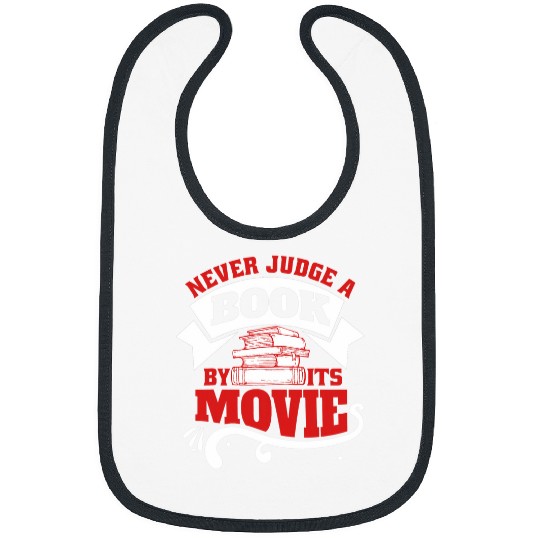 Funny Never Judge A Book By Its Movie Bibs
