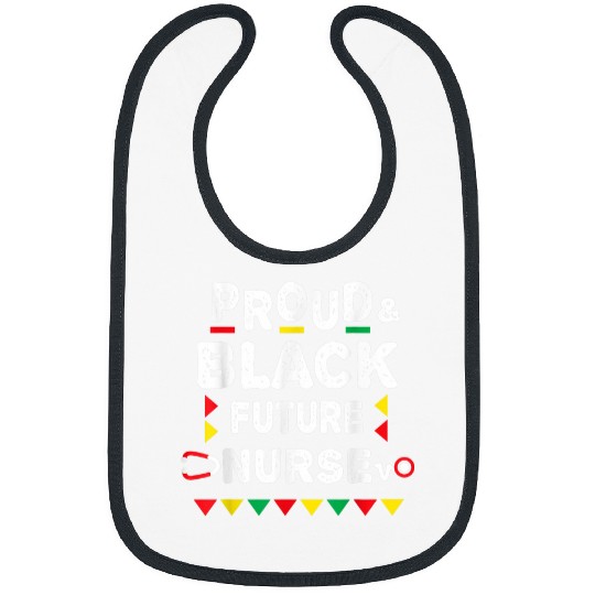 Nursing Student Future Black nurses African Pride Bibs