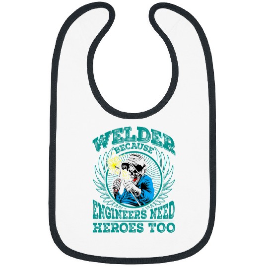 Metal Worker Welding Welder Dad Work Men Sarcastic Bibs