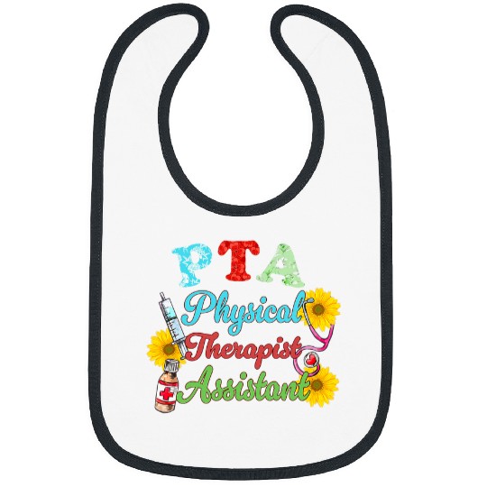 PTA Physical Therapist Assistant Appreciation DayWeek Gifts Bibs