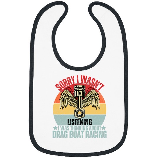 Drag Boat Racing Quote for a Drag Boat Racer 1 Bibs