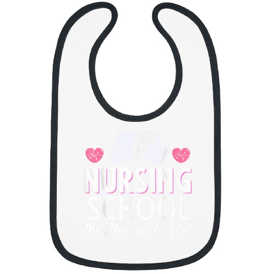 Nursing Student Nursing School The Struggle Is Real Boy Girl Bibs