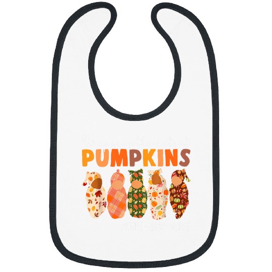 Wrapping The Cutest Pumpkins Mother Baby nurses Halloween Bibs