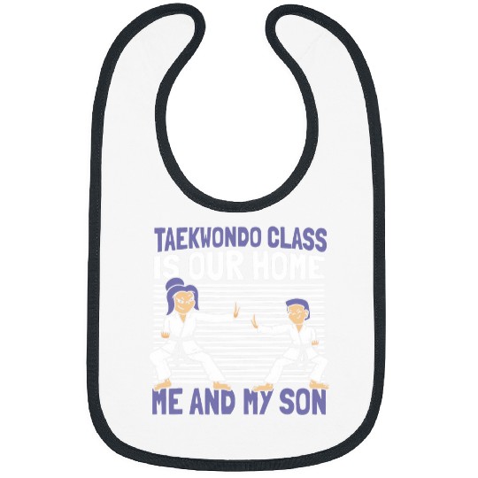 Taekwondo Son Martial Arts Fighter Taekwondo Mom 7 Bibs
