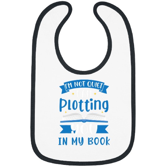 Im Plotting You In My Book Funny Writer Author Graphic Bibs