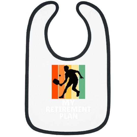 Funny PickleBall My Retirement Plan Dink Legend Cool Grandpa Bibs