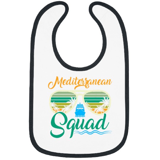 Mediterranean Squad Cruise Ship Trip Cruising Boat Souvenir Bibs