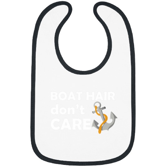 Boat Hair Dont Care Boating Cruise Summer Bibs