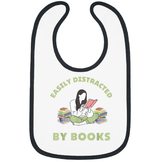 Easily Distracted by Books Book Lover 1 Bibs