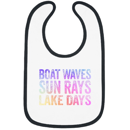 Boat Waves Sun Rays Lake Days Funny Beach Quote Bibs