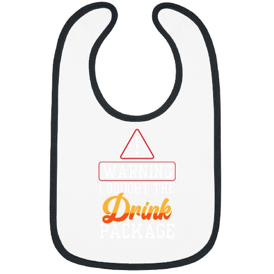 Drink Package Funny Cruise Boat Ship Alcohol Water Jokes Bibs