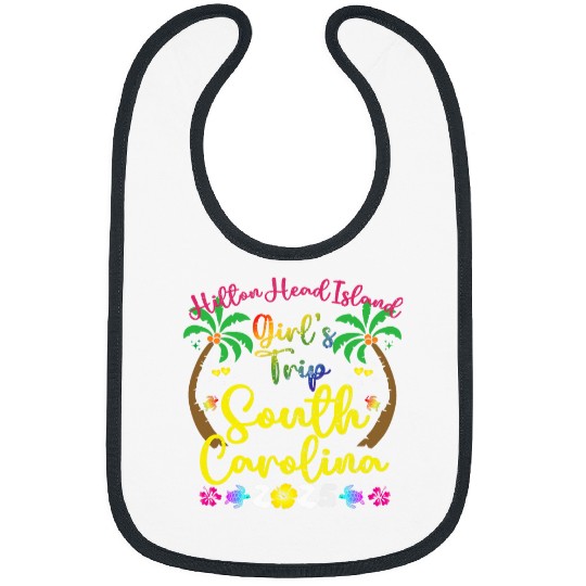 Girls Trip 2025 Summer South Carolina Hilton Head Souvenir Bibs