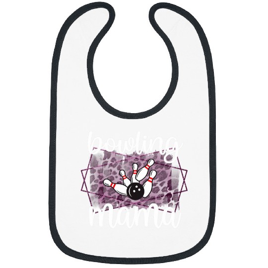 Bowling Mama Bowling Player Mother Of A Bowler Mom Bibs