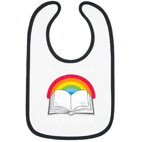 take a look its in a book rainbow reading design lgbt Bibs