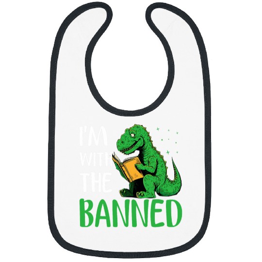 Im with The Banned Read Banned Books Lover BookWorm 11 Bibs