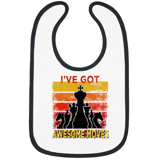 Ive Got Awesome Moves Chess Player Lover vintagess Board Game 1 Bibs
