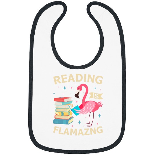 Reading Is Flamazing Funny Flamingo Book Lover Reader Gift Bibs