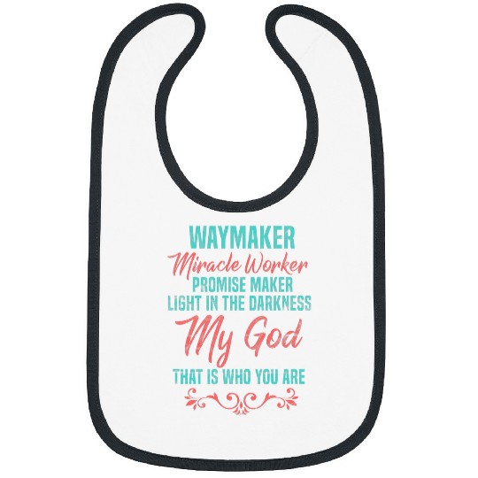 Way Maker Miracle Worker Promise Keeper Christian Faith Bibs