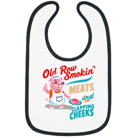 Old Row Smokin Meats And Clapping Cheeks Funny 3 Bibs