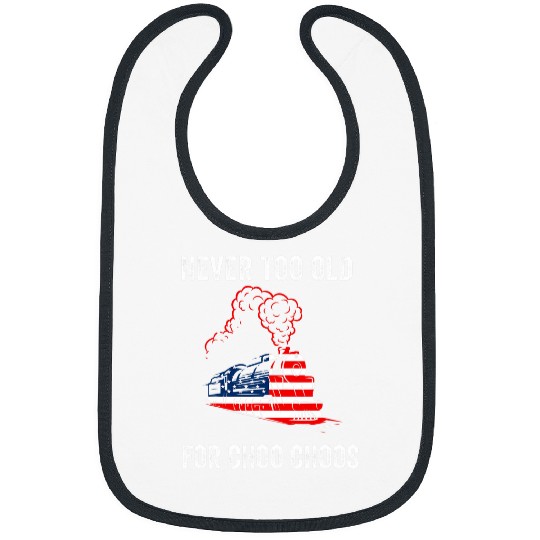 Adult Train Never Too Old For Choo Choos American Flag Bibs
