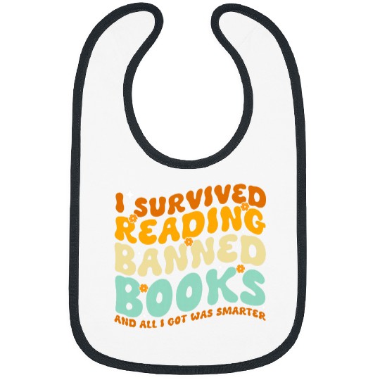 Groovy I Survived Reading Banned Books Book Lover Bookaholic Bibs