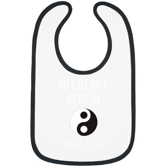Chi Energy Real Train Everyday Qigong Tai Chi Design Bibs