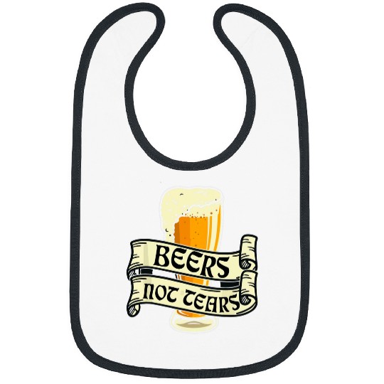 Beers Not Tears Beer Drinking Drunk Funny Bartender Bar Pub 22 Bibs