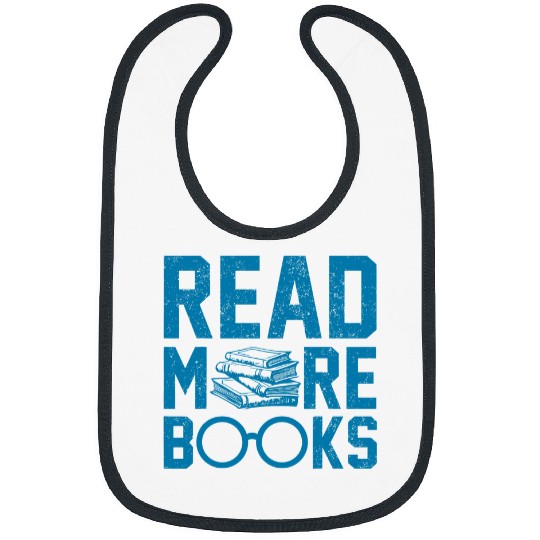 Read More Books Reading For Book Lovers Library Bibs
