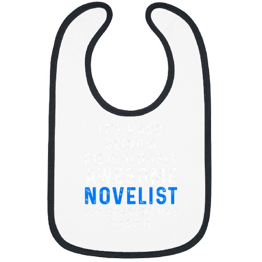 Novelist Novel Writer Author 2 Bibs