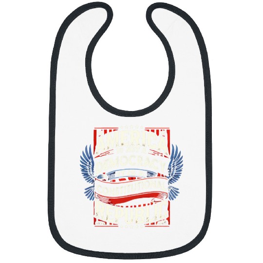 America Is Not A Democracy Its A Constitutional Republic Bibs