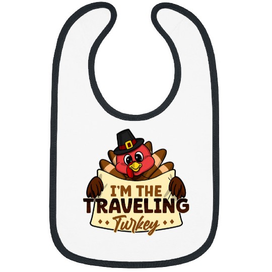 I m the traveling turkey family matching thanksgiving Bibs
