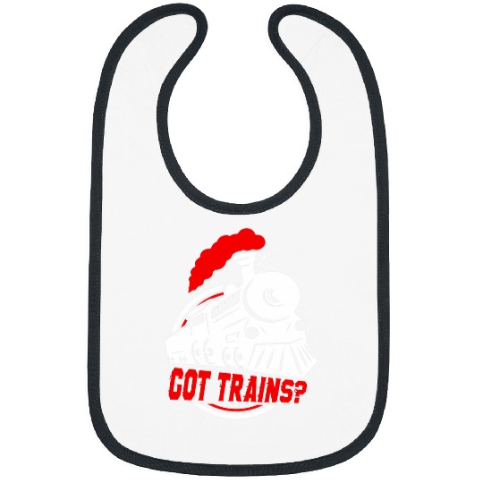 Got Trains Funny Trainspotter Train Lover Trainspotting Bibs