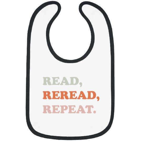 Read Reread Repeat Cute Reading for Book Lovers Bibs