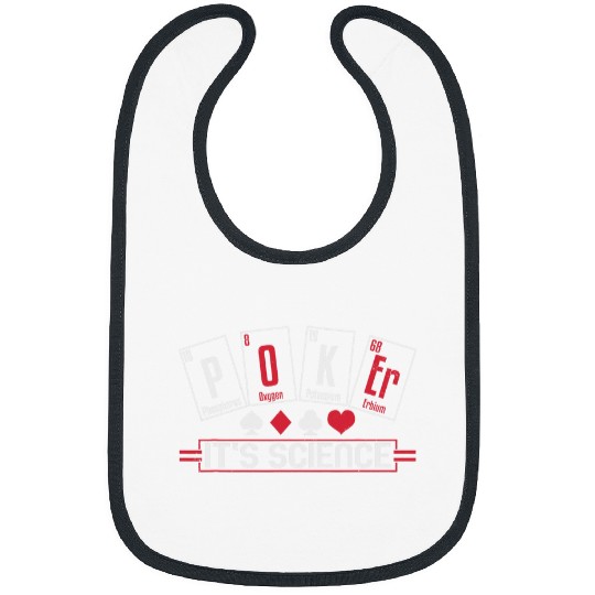 Pokers It s Science Gambling Playing Periodic Table Elements Bibs