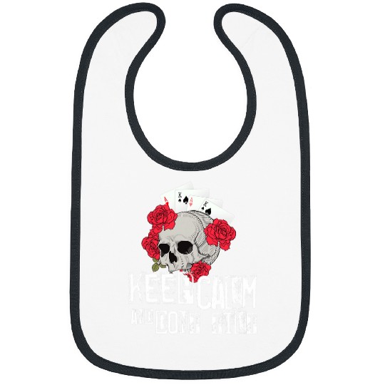 Pokers Keep Calm And Don t Tilt Motive Texas Holdem Bibs