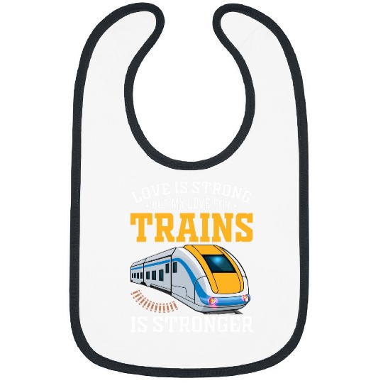 Love For Trains Is Stronger Railroad Train Engineer Graphic Bibs