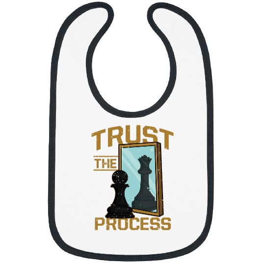 Trust The Process Chess Mom Club Queen Piece Lover Women Bibs