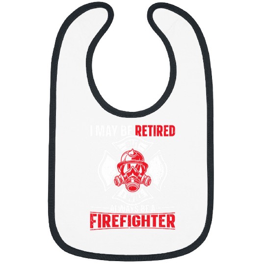 Firesfighter Volunteer Retired but always Firesman Firesfighter Bibs