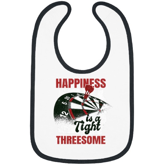 Happiness Is A Tight Threesome Dart Player Dart Team Darts Bibs