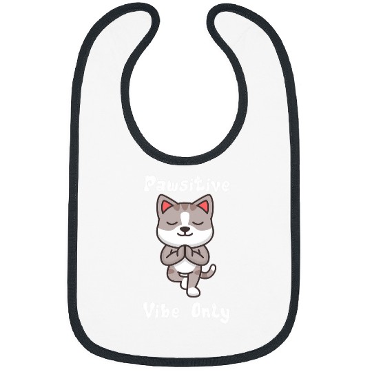 Cool yoga positive funny cat pun quote Pawsitive vibe only Bibs