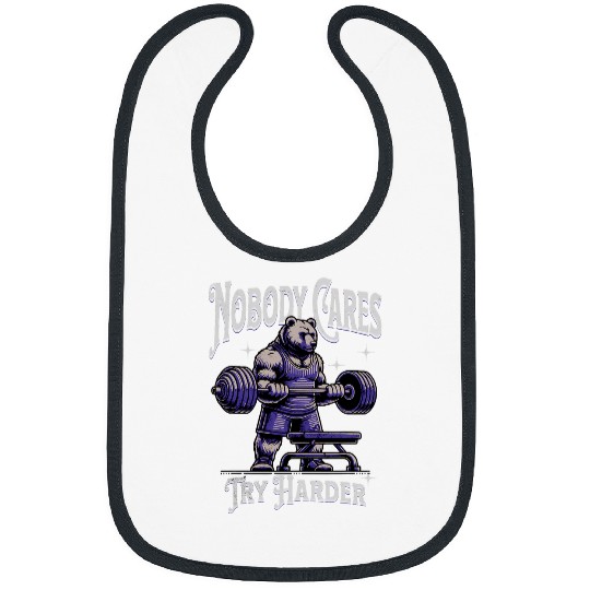 Nobody Cares Harder Motivational Bear Weightlifting Bibs