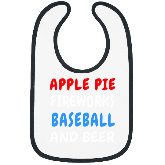Apple Pie Fireworks Baseball Beer Red White Blue 4th Of July Bibs