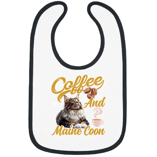 Coffee Drinker MAINE COON AND COFFEE Funny Cat Mom Bibs