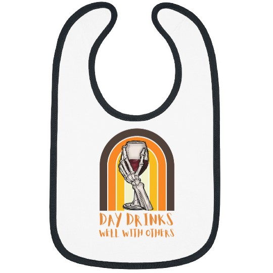 DAY DRINKS WELL WITH OTHERS Fun Wines Skeletons Drinking Bibs