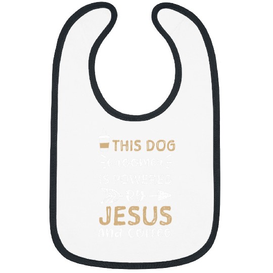 Dogs This Dog Groomer Is Powered By Jesus And Cof Coffee Bibs